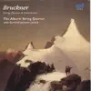 Stream & download Bruckner: String Quintet & Intermezzo