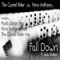 Fall Down (feat. SuSu Bobien) [Mark Alston Dub] - The Camel Rider, Nino Anthony, SuSu Bobien, Mark Alston, Susu Bobien & Nino Anthony lyrics