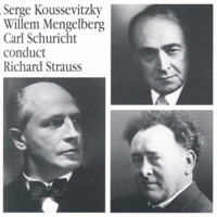 Serge Koussevitzky - Willem Mengelberg - Carl Schuricht Conduct - Willem Mengelberg