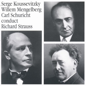 Serge Koussevitzky - Willem Mengelberg - Carl Schuricht Conduct