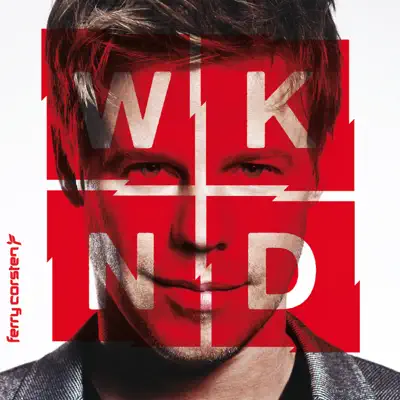 WKND (Deluxe Version) - Ferry Corsten