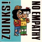Zoinks! / No Empathy split