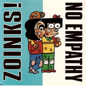 Zoinks! / No Empathy split