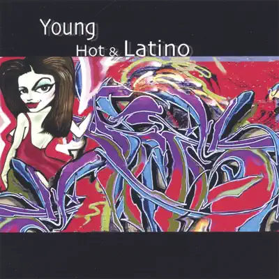 Listen to Young, Hot and Latino by Various Artists
