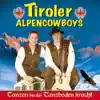 Tiroler Alpencowboys - Die Schäferin vom Wattental