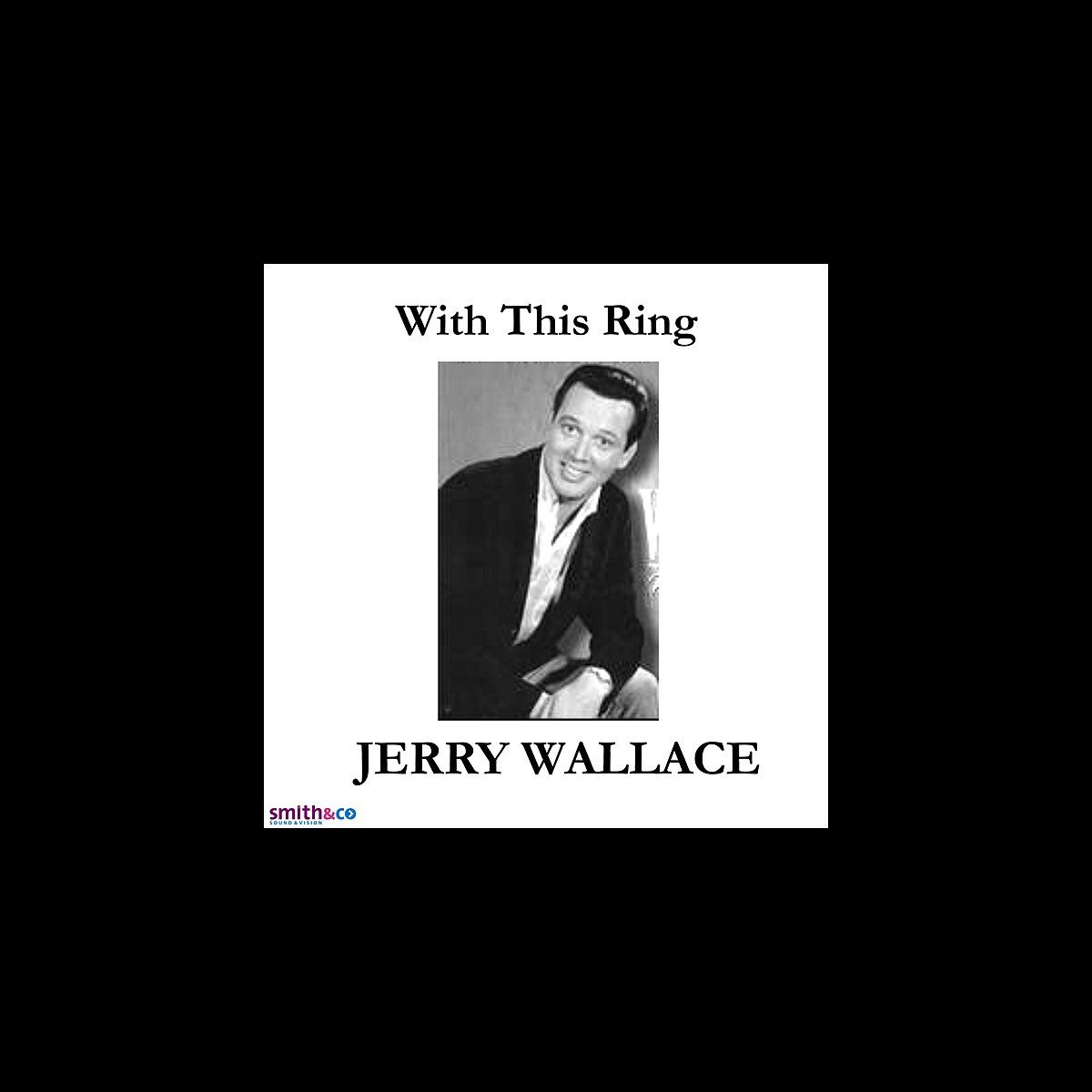 With This Ring by Jerry Wallace on Apple Music
