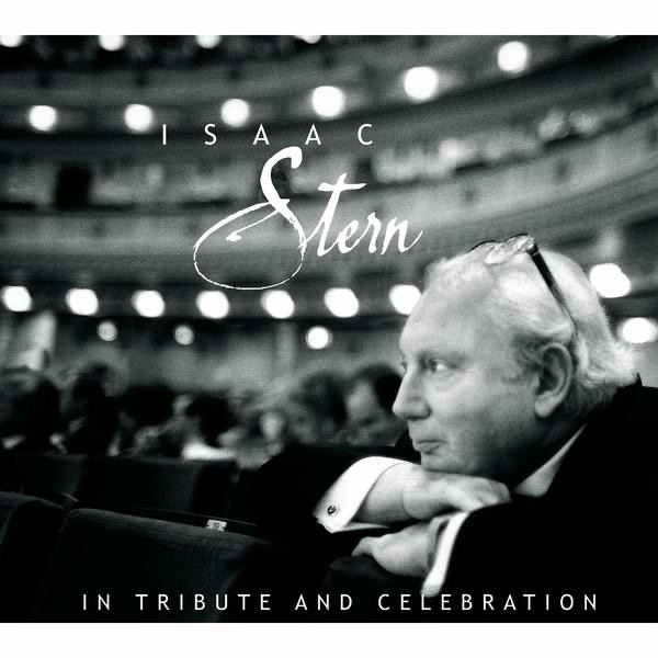 Isaac Stern: In Tribute and Celebration cover art