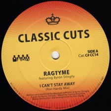 Ragtyme - I Can't Stay Away feat. Byron Stingily (Ron Hardy's Club Mix)