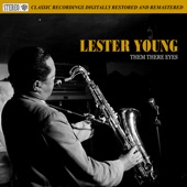 Lester Young - Them There Eyes