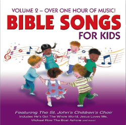 Bible Songs for Kids, Vol. 2 - St. John's Children's Choir Cover Art