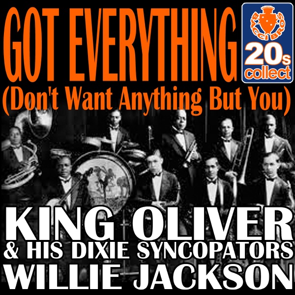 Cover of Got Everything (Don't Want Anything But You) (Remastered) - Single