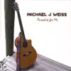 Michael J Weiss - Shake Me Down