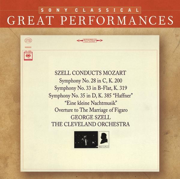 Great Performances - Szell Conducts Mozart: Symphonies Nos. 28, 33, & 35 "Haffner", Eine kleine Nachtmusik cover art