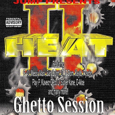Heat II Ghetto Session