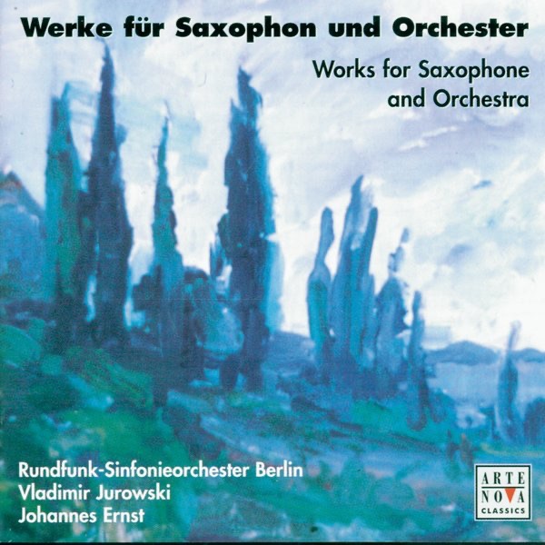 Обложка альбома «D'Indy/Schmitt/Tomasi/Milhaud/Debussy: Saxophone Concertos» — Vladimir Jurowski, Johannes Ernst & Rundfunk-Sinfonieorchester Berlin