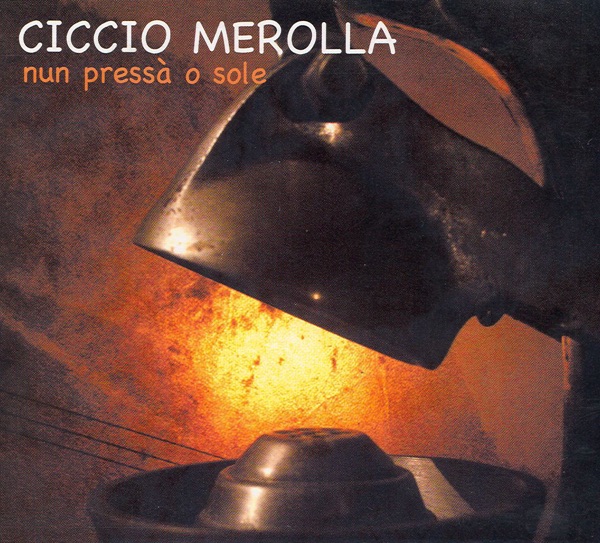 Nun Pressà 'o Sole