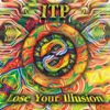 Lose Your Illusion