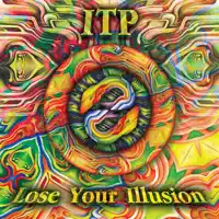 Lose Your Illusion Part II — ITP