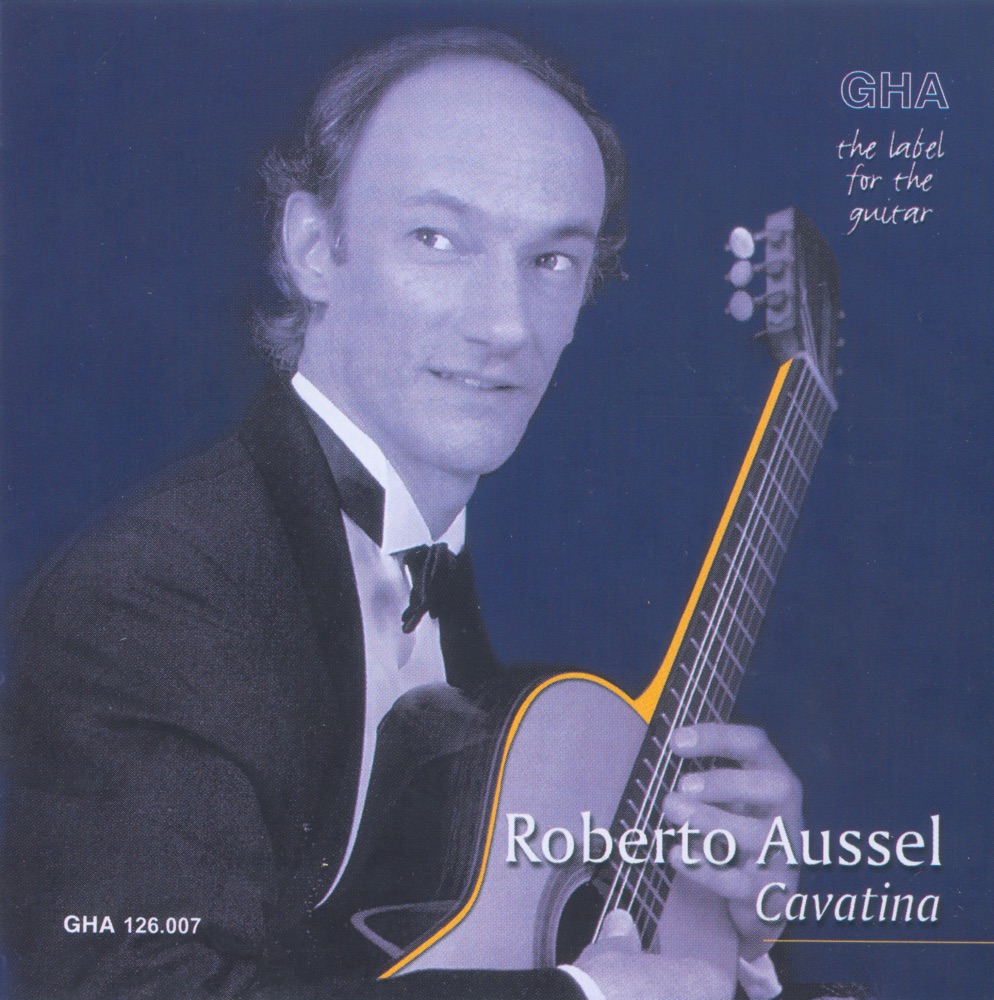 Обложка альбома «Cavatina (Roberto Aussel plays 20th Century Music)» — Roberto Aussel