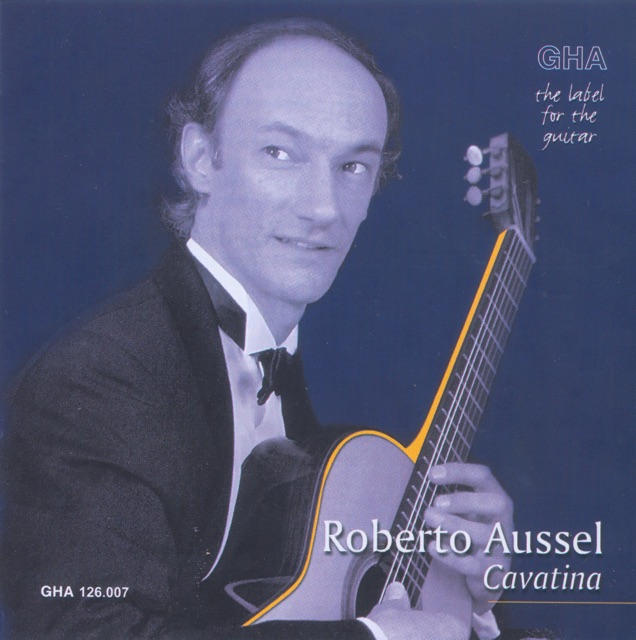 Cavatina (Roberto Aussel plays 20th Century Music)