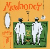 Suck You Dry by Mudhoney