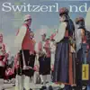 Stream & download Switzerland - Schottisches, Ländler Waltzes, Polkas