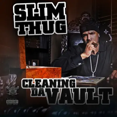 Cleaning da Vault - Slim Thug Cleaning da Vault - Slim Thug