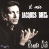 Jacques Brel Jef Il Mio Jacques Brel