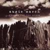 Augie March - Century Son