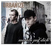 Urbanize - Warten Auf Dich