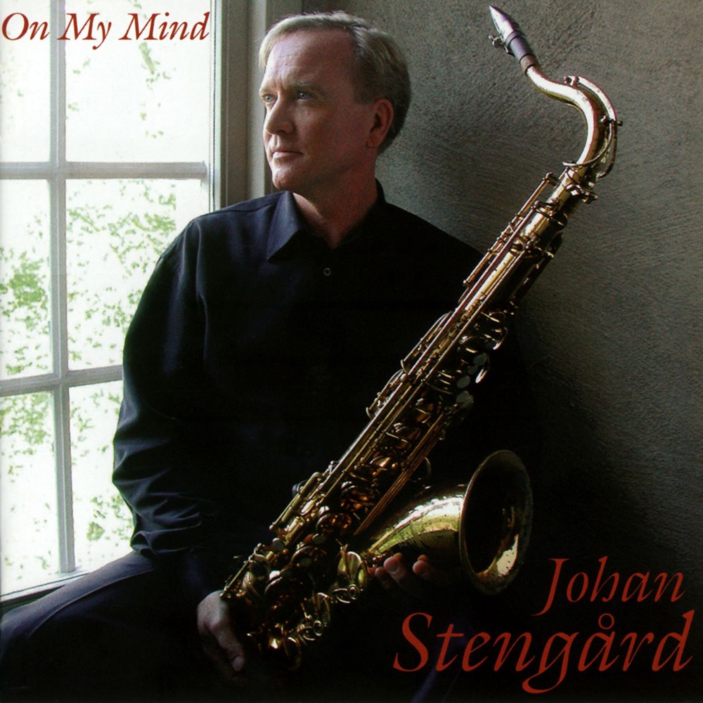 Обложка альбома «On My Mind» — Johan Stengård