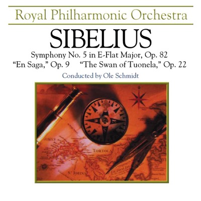 Sibelius: Symphony No. 5 & En Saga & The Swan of Tuonela