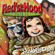 Red's In the Hood (Original CD Family Musical Story - a Hilarious New Spin On Little Red Riding Hood) - Judy & David