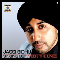 Singing Between the Lines - Jassi Sidhu