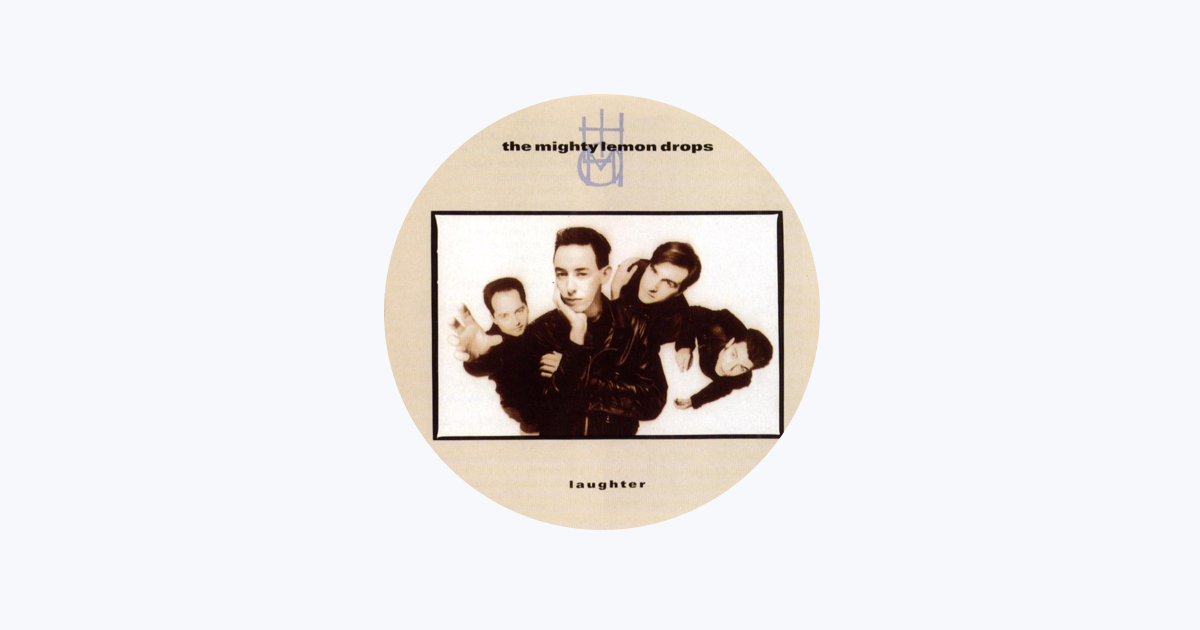 The Mighty Lemon Drops - Apple Music