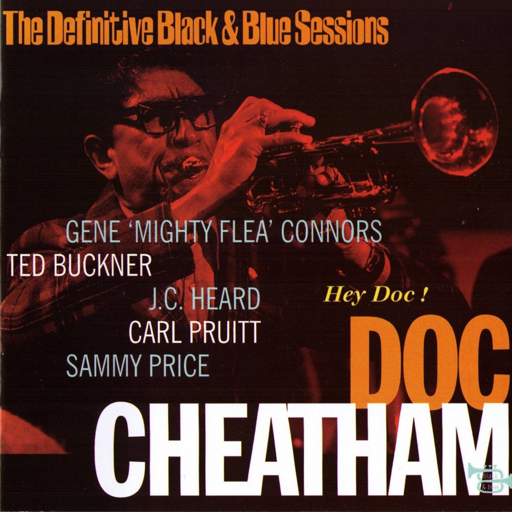 Обложка альбома «Hey Doc (The Definitive Black & Blue Sessions (Paris & Toulouse, France 1975))» — Doc Cheatham