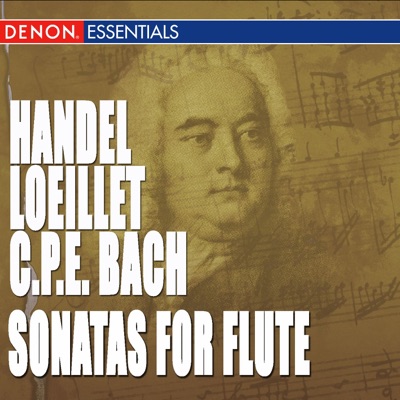 Loeillet, Handel & C.P.E. Bach: Flute Sonatas & Trio Sonatas