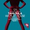 We play House (NICe7 Remix) - Tahloula lyrics