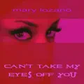 Can't Take My Eyes Off You 2010