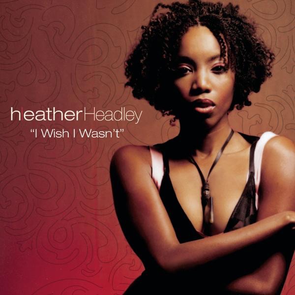 Обложка альбома «Dance Vault Mixes: Heather Headley - I Wish I Wasn't» — Heather Headley