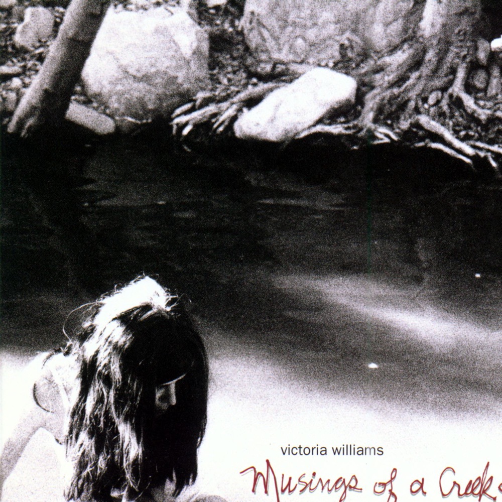 Обложка альбома «Musings of a Creekdipper» — Victoria Williams