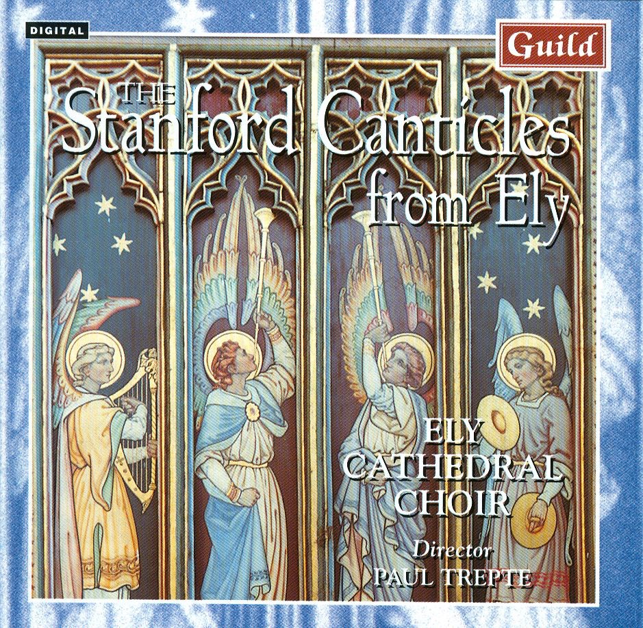Обложка альбома «The Stanford Canticles from Ely» — Ely Cathedral Choir, Paul Trepte & Jeremy Filsell