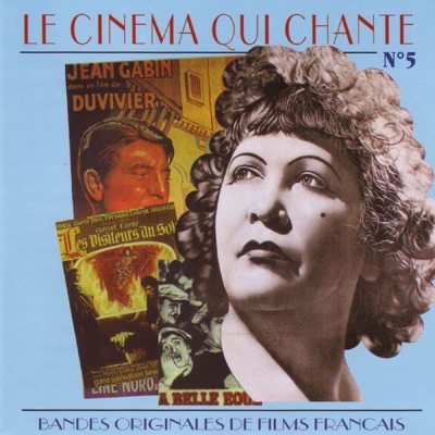 Le cinéma qui chante - Bandes originales de films français, vol. 5