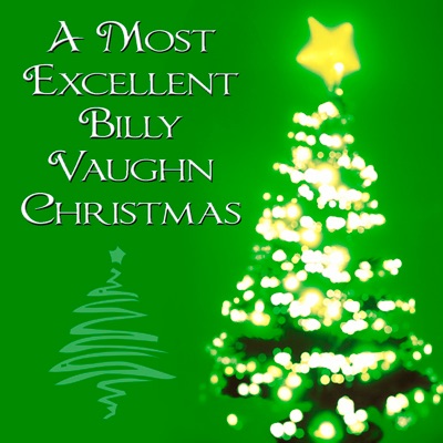 A Most Excellent Billy Vaughn Christmas