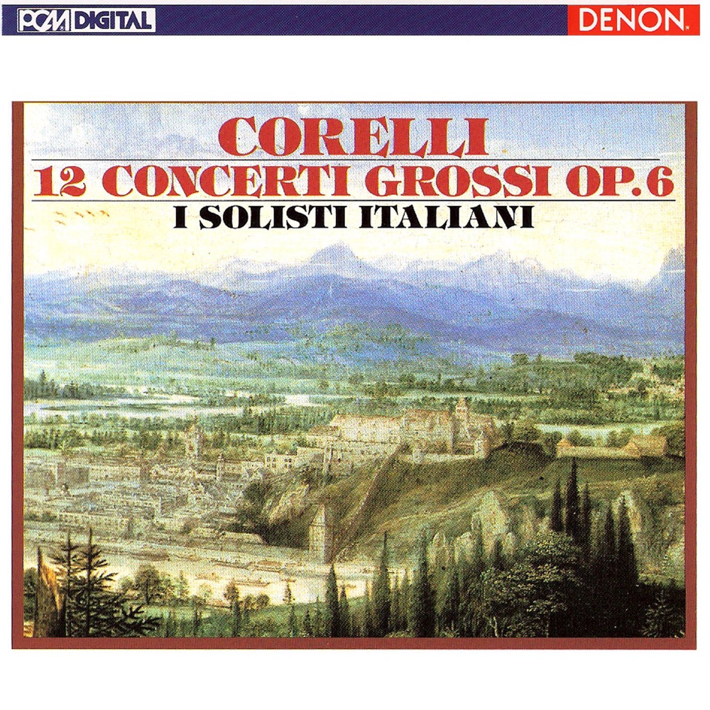 Обложка альбома «Corelli: 12 Concerti Grossi, Op. 6» — I Solisti Italiani