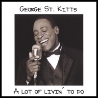 George St. Kitts - Too Close for Comfort
