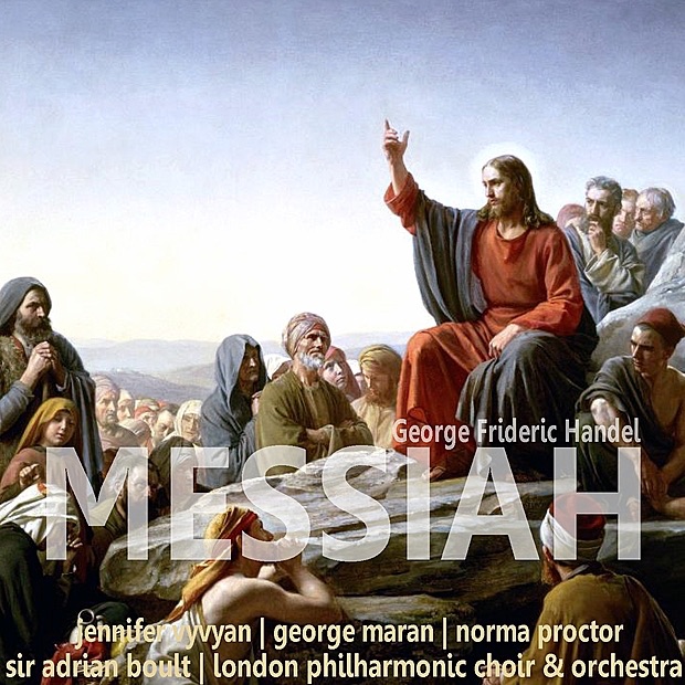 Обложка альбома «Handel: Messiah» — Jennifer Vyvyan, George Maran, Norma Proctor, London Philharmonic Choir, London Philharmonic Orchestra & Sir Adrian Boult