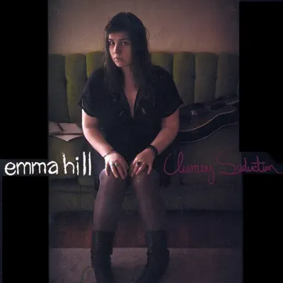 Escucha Clumsy Seduction de Emma Hill