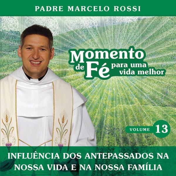 Momento de Fé Para Uma Vida Melhor (Influência Dos Antepassados, Nossa Vida, Nossa Família)