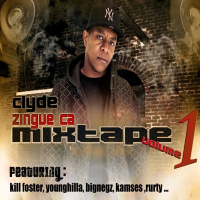 Zingue ça - Mixtape, Vol. 1